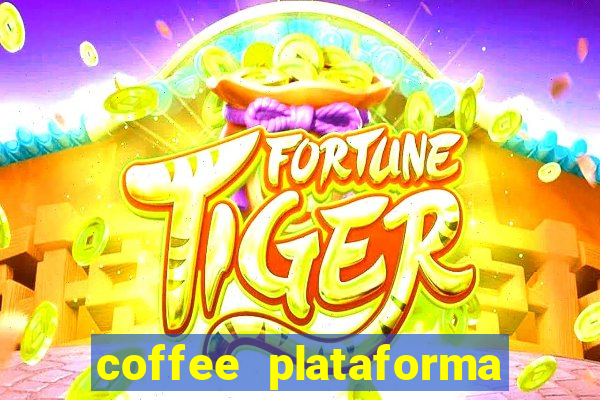 coffee plataforma de jogos